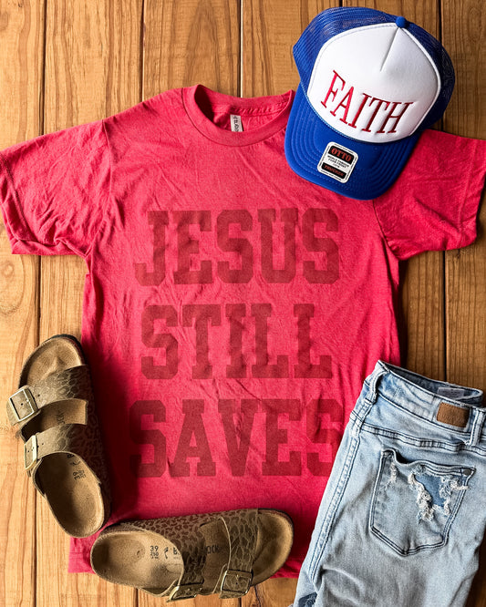 Jesus Still Saves Tee | Faith Graphic Shirt