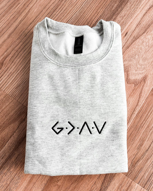God Is Greater Than Highs & Lows Embroidered Sweatshirt
